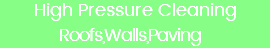 High Pressure Cleaning Roofs,Walls,Paving